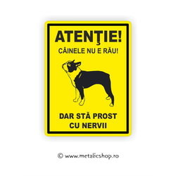 Placheta Atentie Caine Nervos!