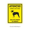 Placheta Atentie Caine Nervos!