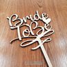 Cake topper Bride to Be