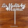 Cake topper La Multi Ani Mama
