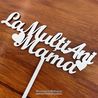 Cake topper La Multi Ani Mama